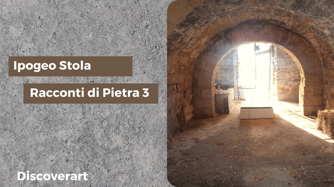 Alla scoperta dell'Ipogeo Stola - Racconti Di Pietra 3