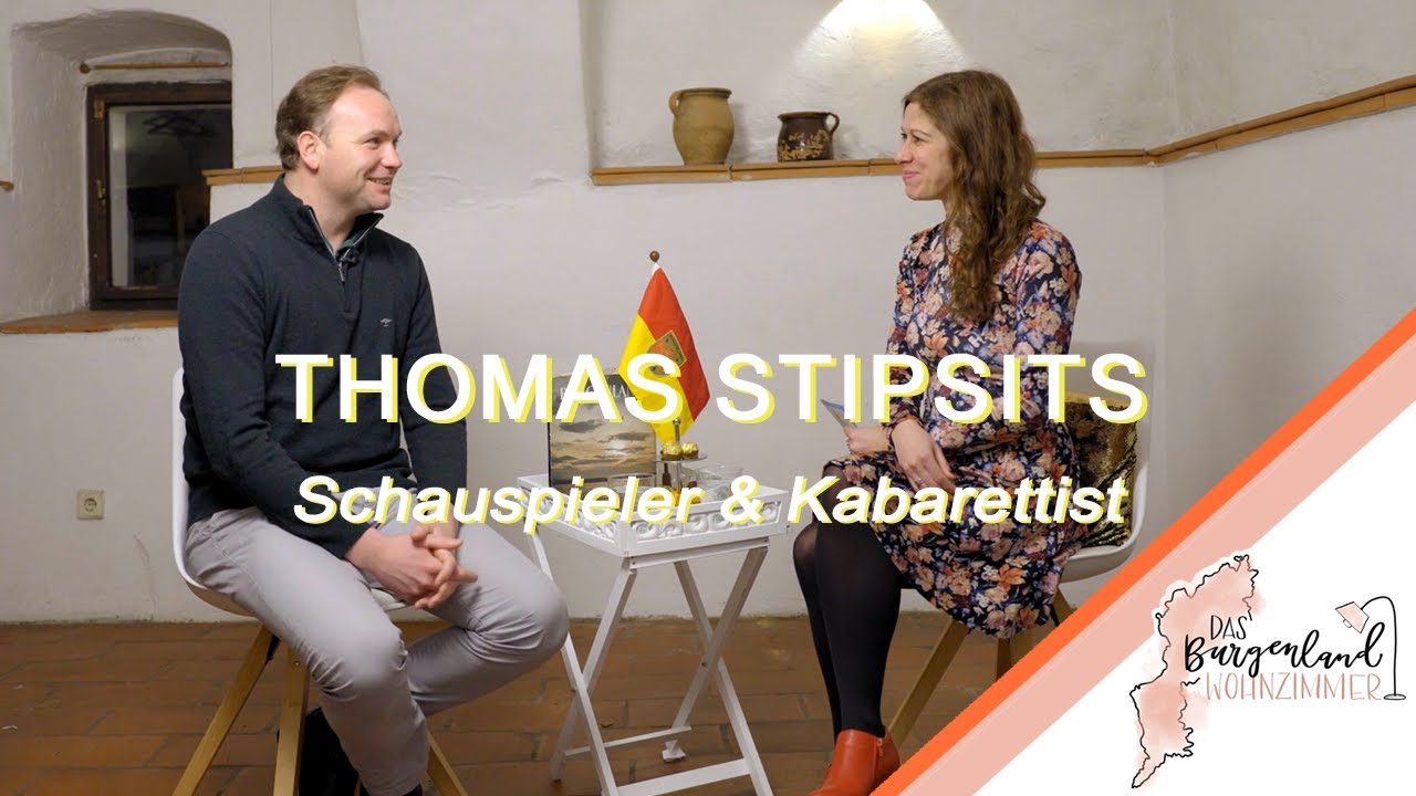 Das Burgenland Wohnzimmer | Thomas Stipsits | Schauspieler & Kabarettist