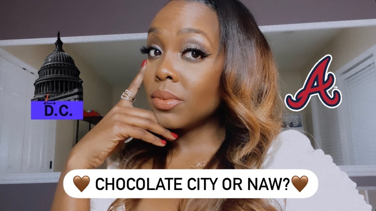 ATLANTA  vs. DC 🤔 THE REAL CHOCOLATE CITY? *SPILLS TEA* 🍵
