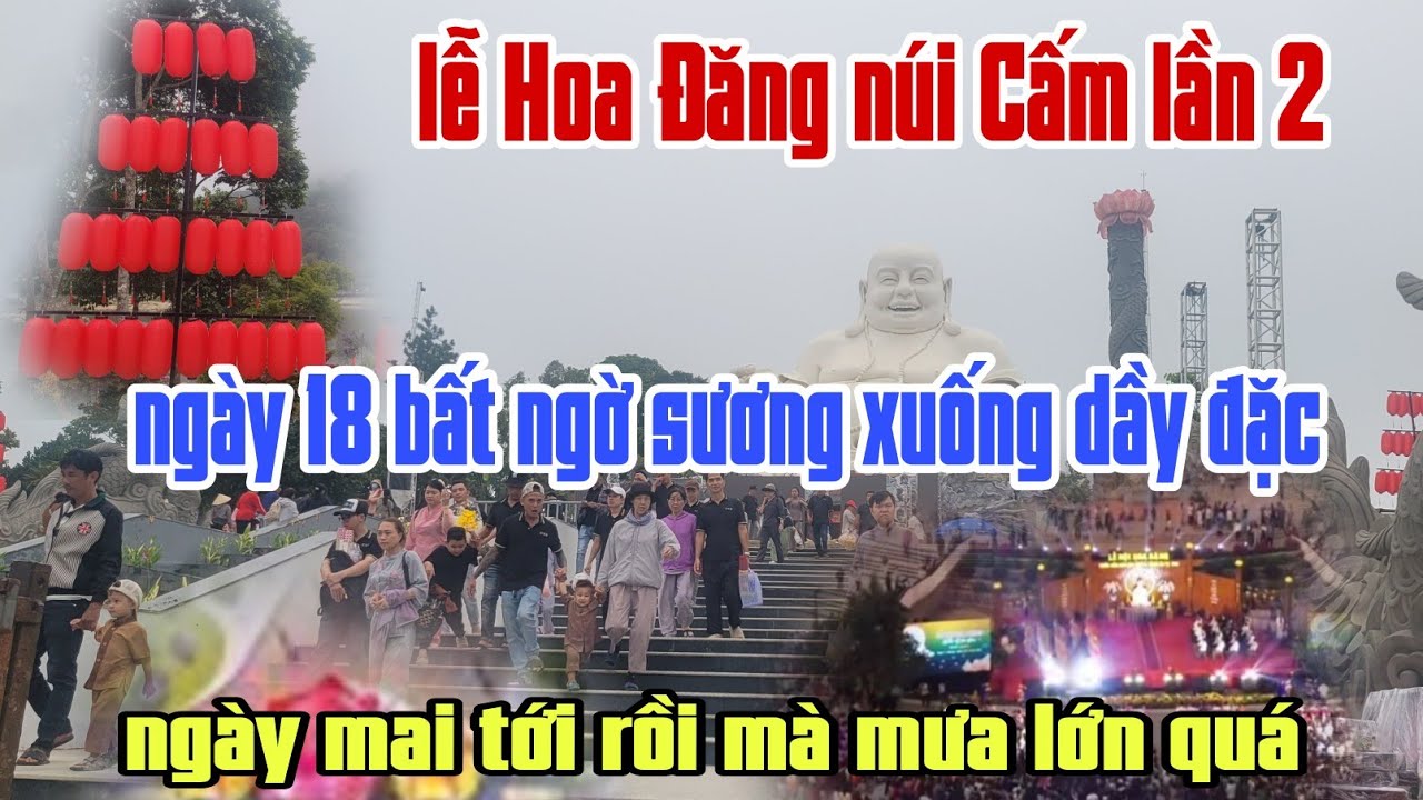 Hoa Đăng núi Cấm lần2 ngày 18/1 bất ngờ sương xuống dầy đặc.trước ngày lễ khâu chuẩn bị hoành tráng 