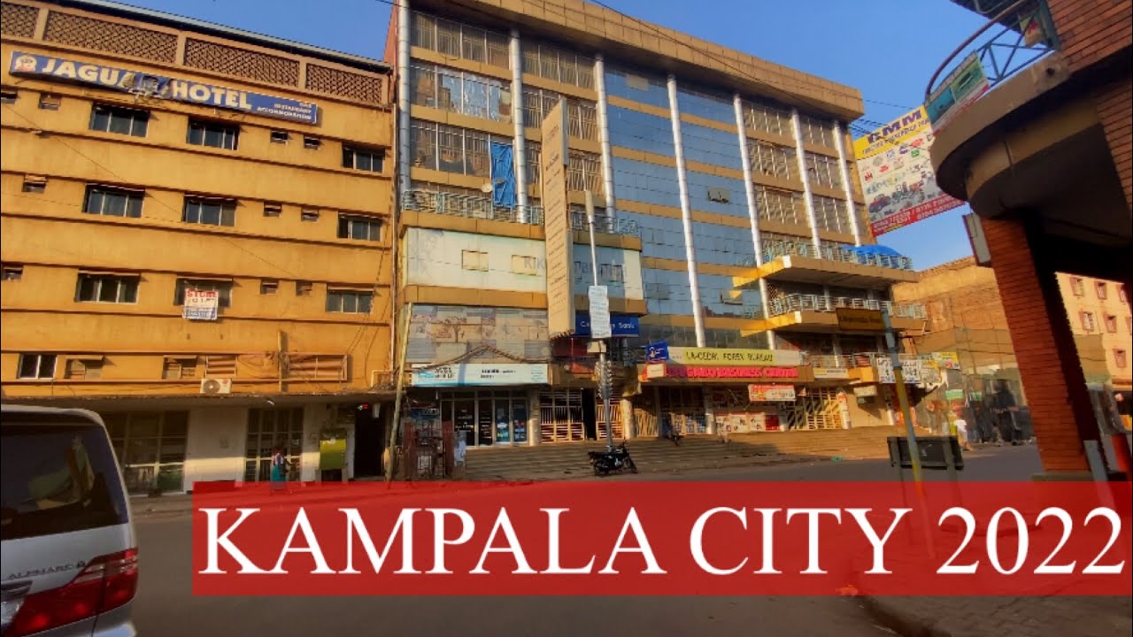 How Kampala City Streets Look Like 2022-Kampala Uganda