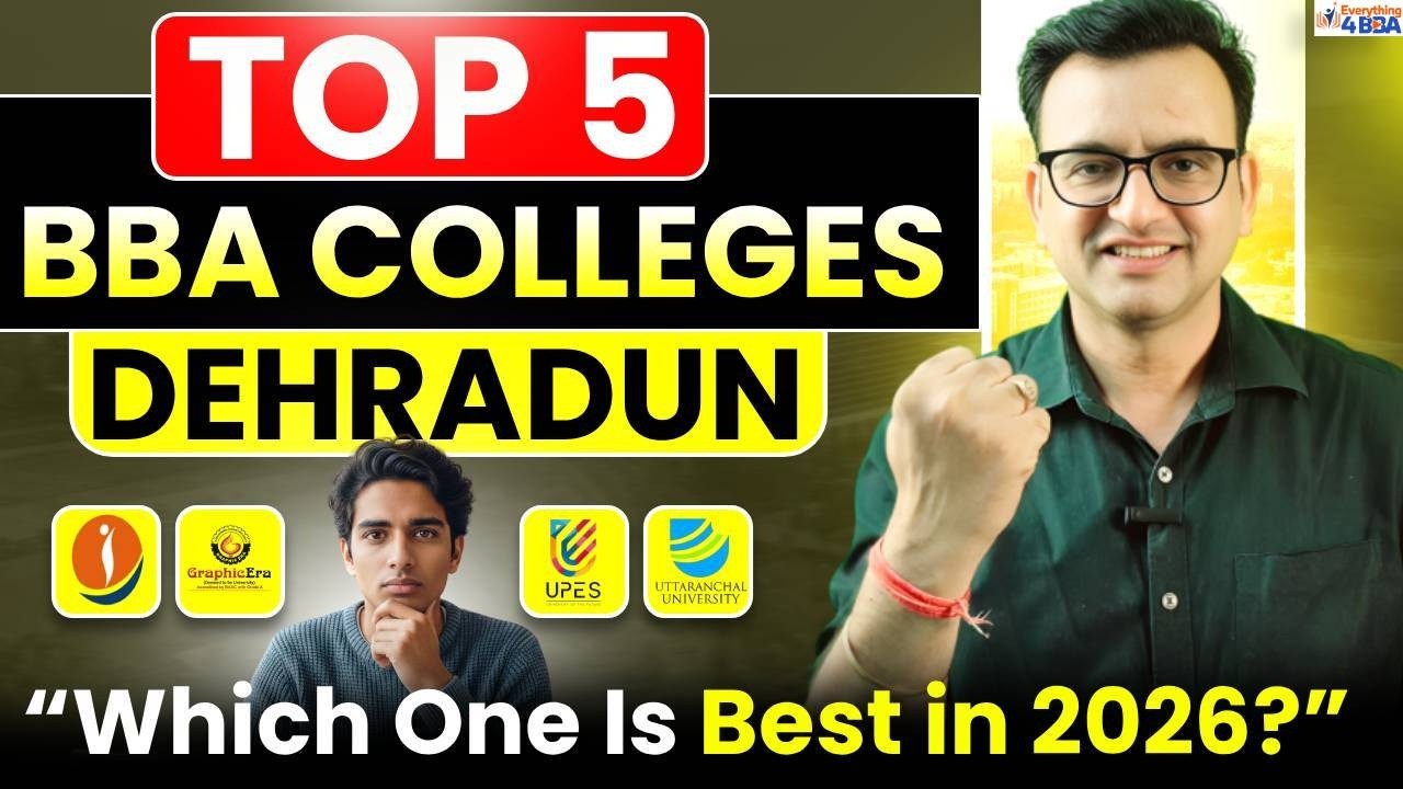 5 BBA Colleges In Dehradun 2026 Detailed Review with Eligibility and Campus Insights