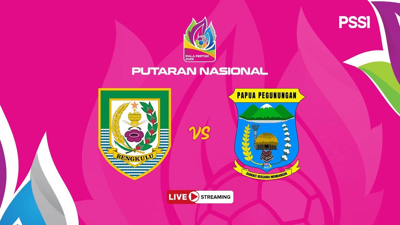 Bengkulu vs Papua Pegunungan | Piala Pertiwi Putaran Nasional 2025