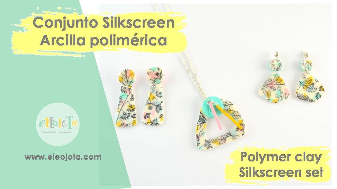 Conjunto silkscreen en arcilla polimérica | ELEOJOTA00 | TUTORIAL ARCILLA POLIMÉRICA