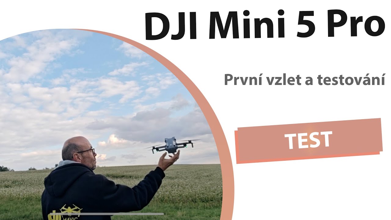 DJI Mini 5 Pro první seznamovací let