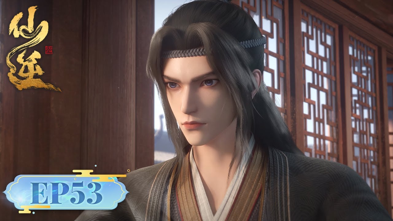 ENG SUB《仙逆》Renegade Immortal EP53 | “境随心变，生死化凡 ” 王林修心悟道，步入凡尘  | 腾讯视频 - 动漫