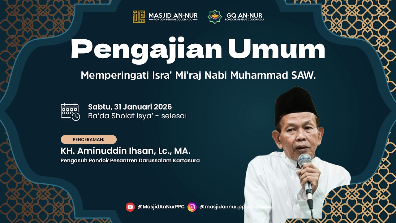 Pengajian Umum - Memperingati Isra' Mi'raj Nabi Muhammad SAW 1447 H