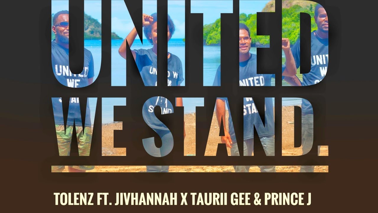 United We Stand | Tolenz ft. Jivhannah x Taurii Gee & Prince J (Official Music Video 2020)