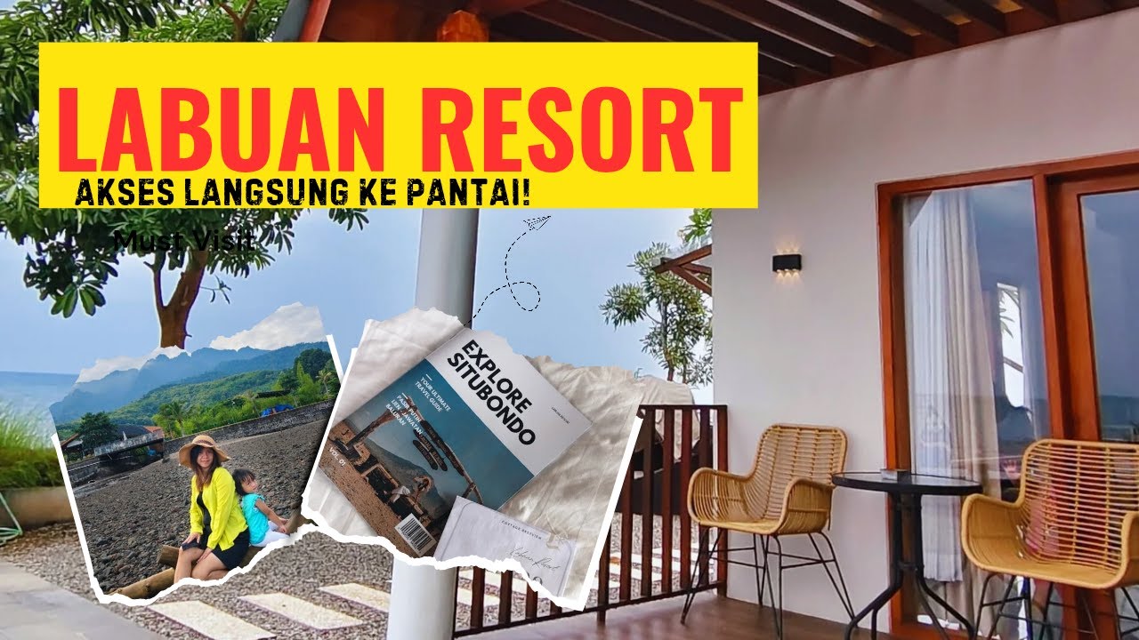 Kenapa Banyak yang Rebutan Kamar di Labuan Resort Situbondo?