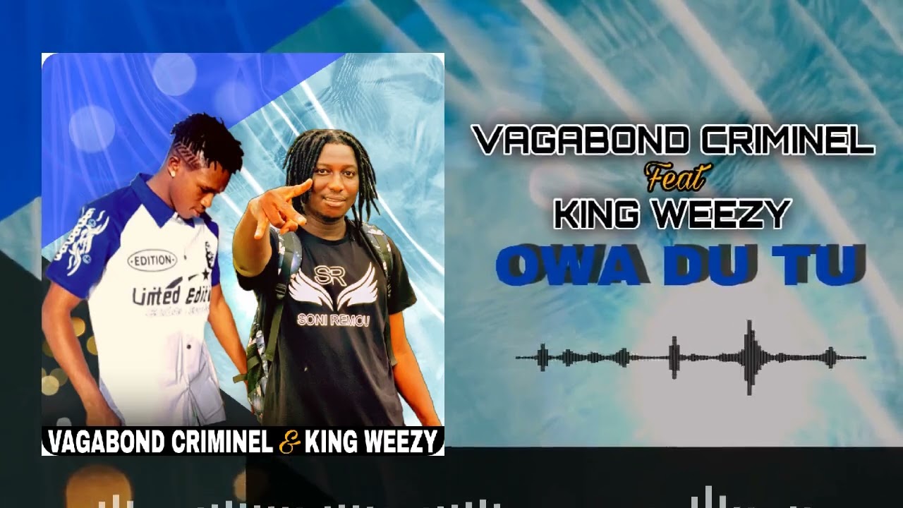 Vagabond_Crim_Feat_King_Weezy_-_Owa Du Tu