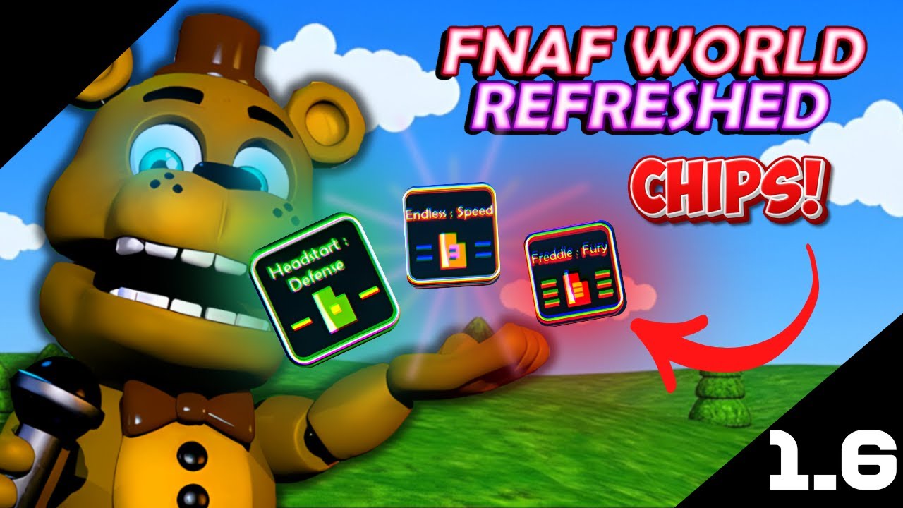How to FIND/GET ALL CHIPS IN FNaF World Refreshed 1.6!
