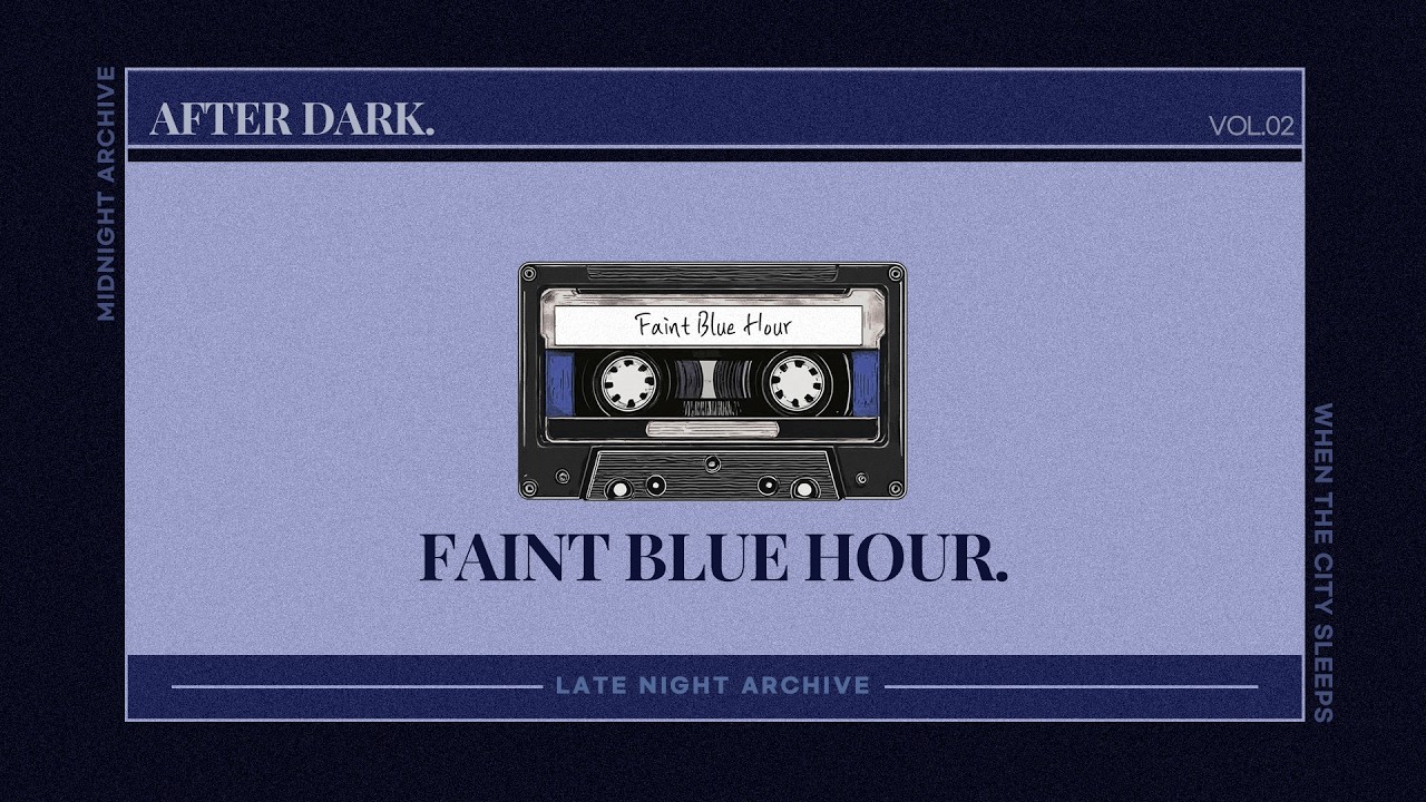 Faint Blue Hour. 🌙 Japanese City Pop Playlist