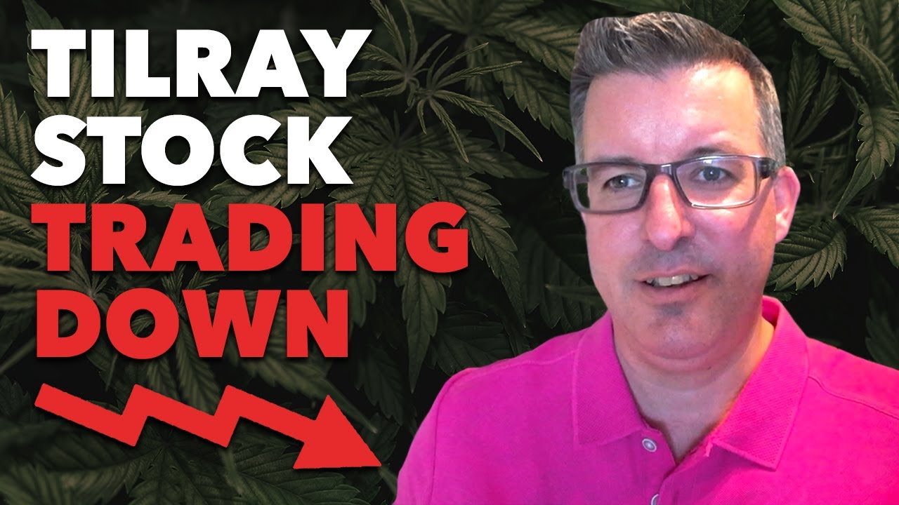 What&rsquo;s Wrong With Tilray&rsquo;s Stock?