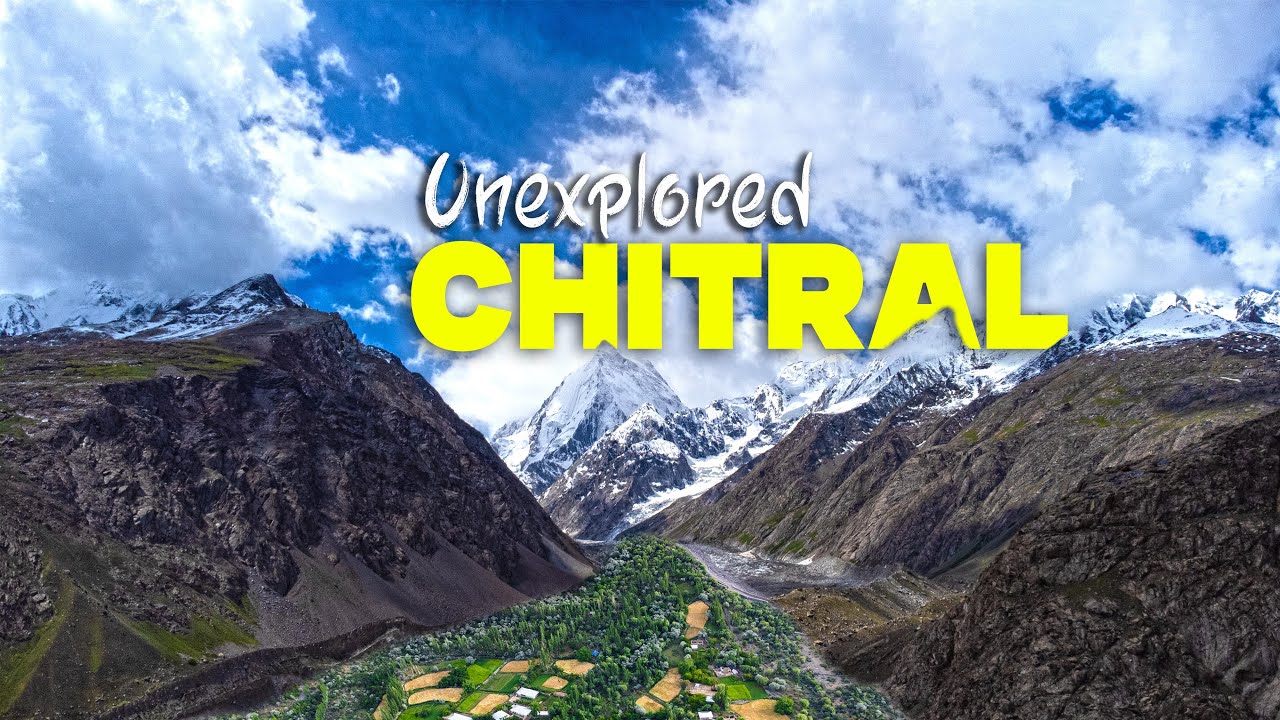 Khyber Pakhtunkhwa: A Land of Hidden Wonders | Yarkhun Valley Chitral | Karambar Lake Journey P-2