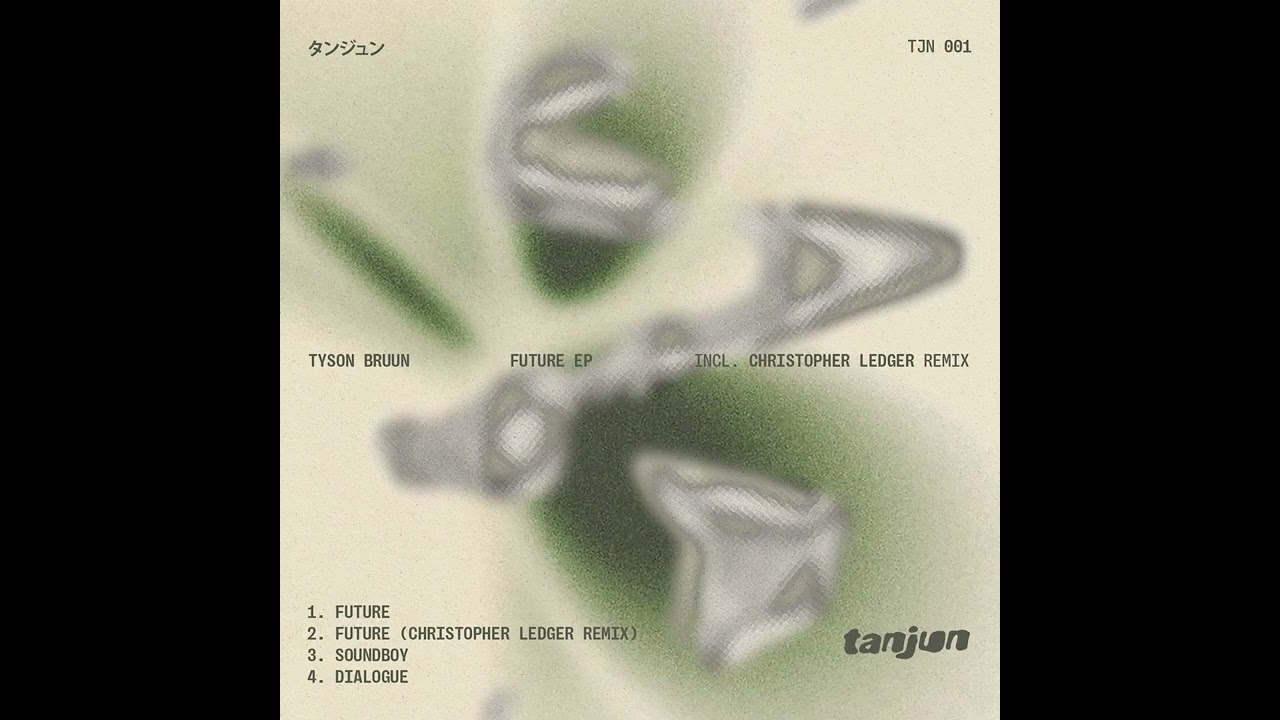 Tyson Bruun - Future (Christopher Ledger Remix) [TJN001]
