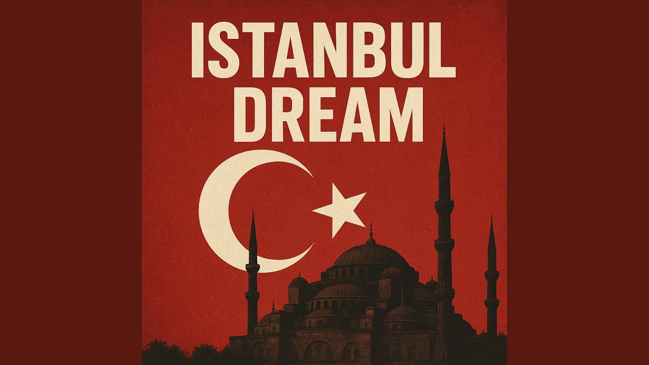 Istanbul Dream