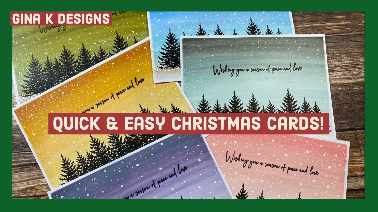 Gina K Designs | Quick & Easy Christmas Cards!
