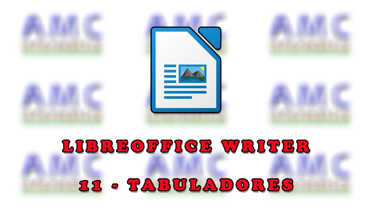 LIBREOFFICE WRITER - 11 TABULADORES