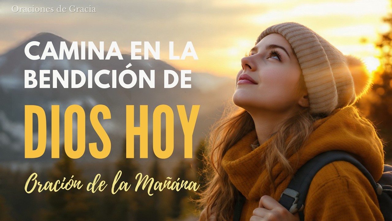 🌻 Oración para Empezar el Día con Fe y Confianza
