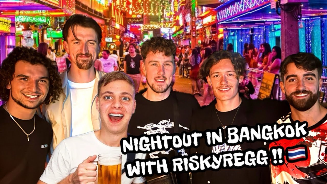 NIGHTOUT IN BANGKOK WITH RISKYREGG🍻🇹🇭‘TRAVELLING THAILAND’ S2E23