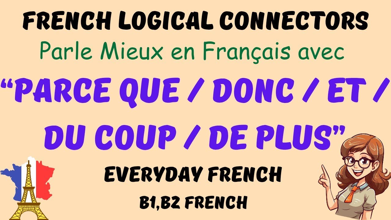 “Master French Logical Connectors in 5-6 Minutes (Avec Exemples Simples)” #connectors #frenglish #yt