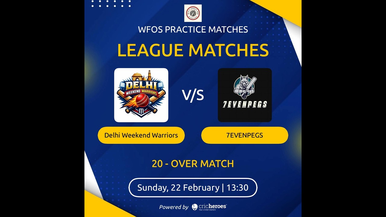 Individual Match I delhi-weekend-warriors-vs-7evenpegs l 22 Feb l 2:00 PM I wfos-practice-matches