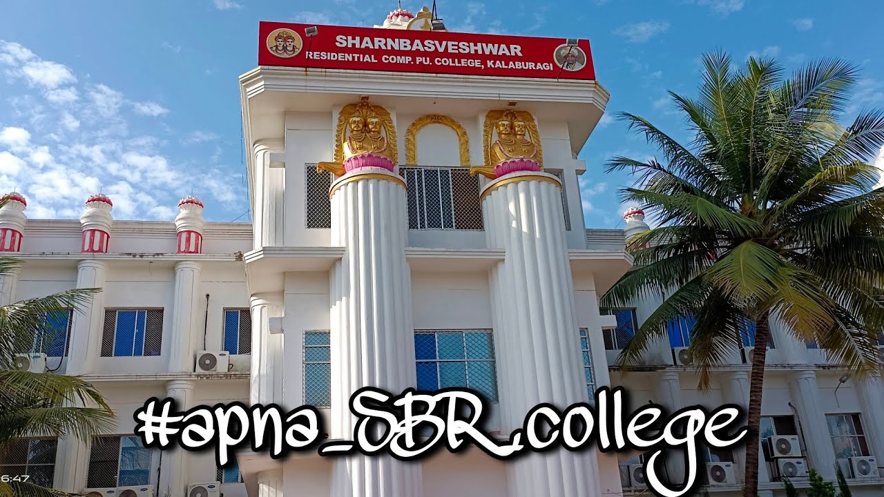 SBR college Gulbarga😍@ABii_Steth SBR Science CLG Gulbarga🏢PROUD 2 B SBRIAN ABHISHEK DODDAMANI GLB