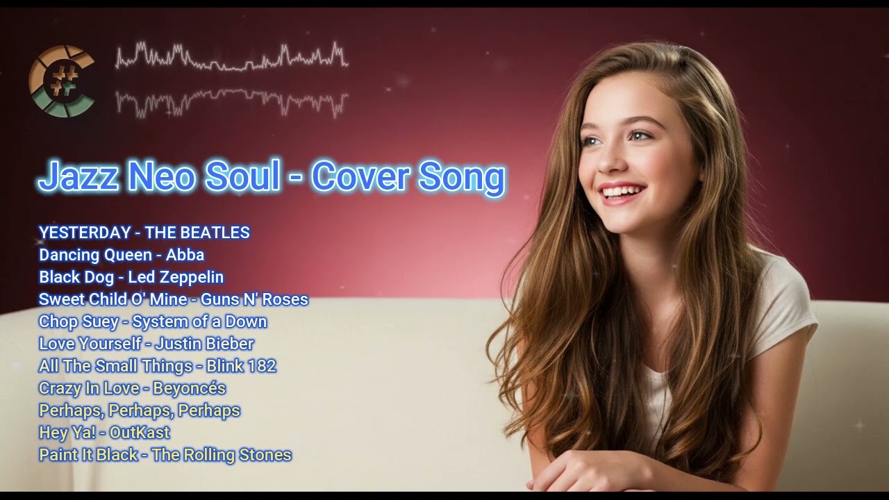 Best Jazz Neo Soul Covers of Popular Songs 2024 | Smooth Chill Playlist for Relaxation & Vibes