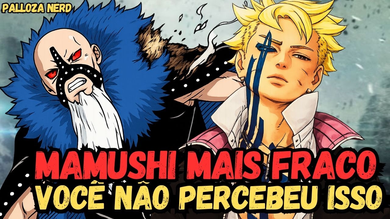 MAMUSHI FOI NERFADO? A VERDADE QUE NINGUÉM PERCEBEU EM BORUTO TBV!