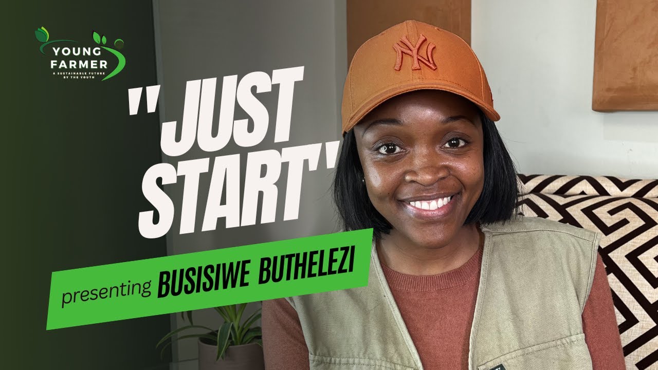 Young Farmer: Busisiwe Buthelezi (Ep1)
