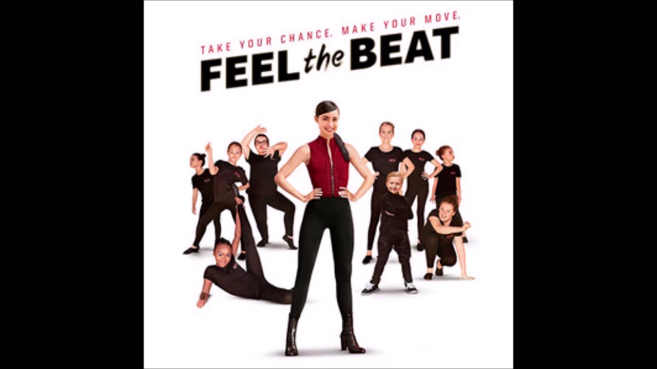 Feel The Beat  - Music from the Netflix Film