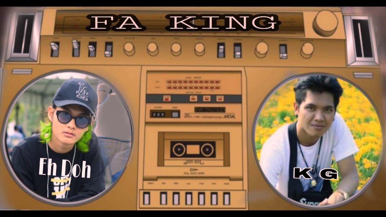 FA KING - EH DOH & KG