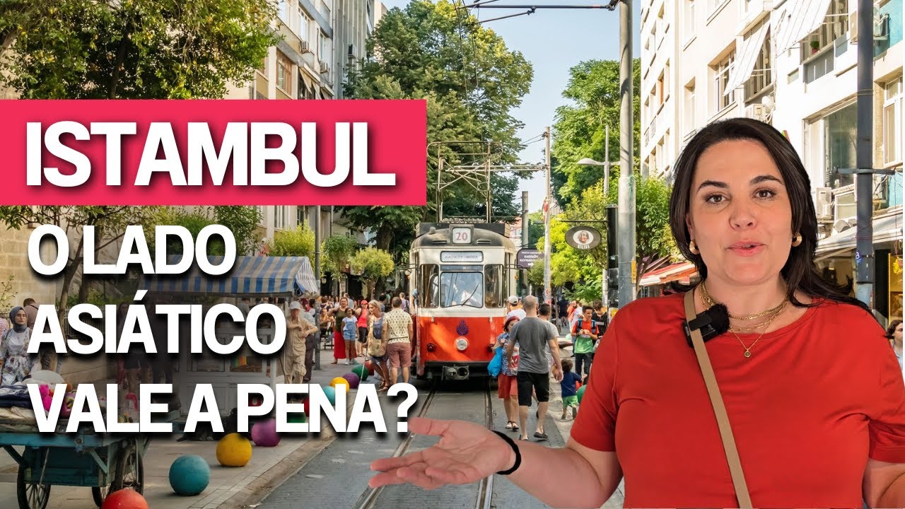 Conheça o LADO ASIÁTICO de ISTAMBUL: Um Roteiro Completo por Kadıköy, Moda, Üsküdar e Beykoz