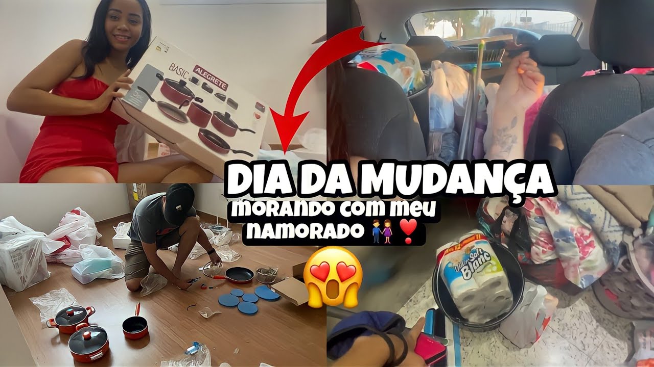 DIA DA MUDANÇA😱/MORANDO COM MEU NAMORADO 👫♥️