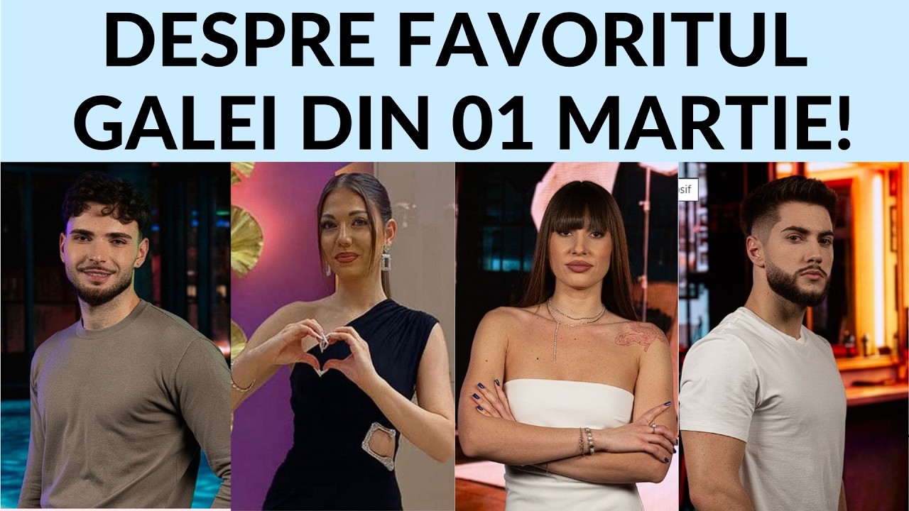 Casa Iubirii - Despre favoritul galei din 01 Martie!
