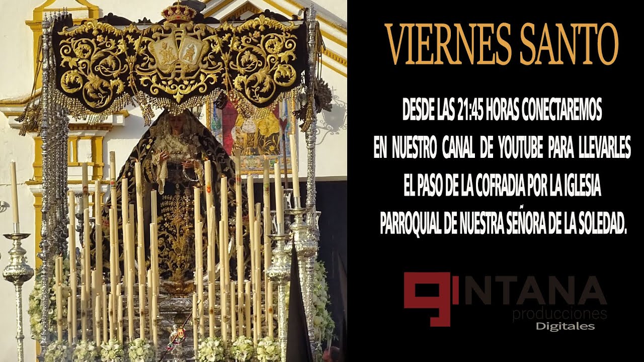 LA PASION EN CANTILLANA  (VIERNES SANTO)