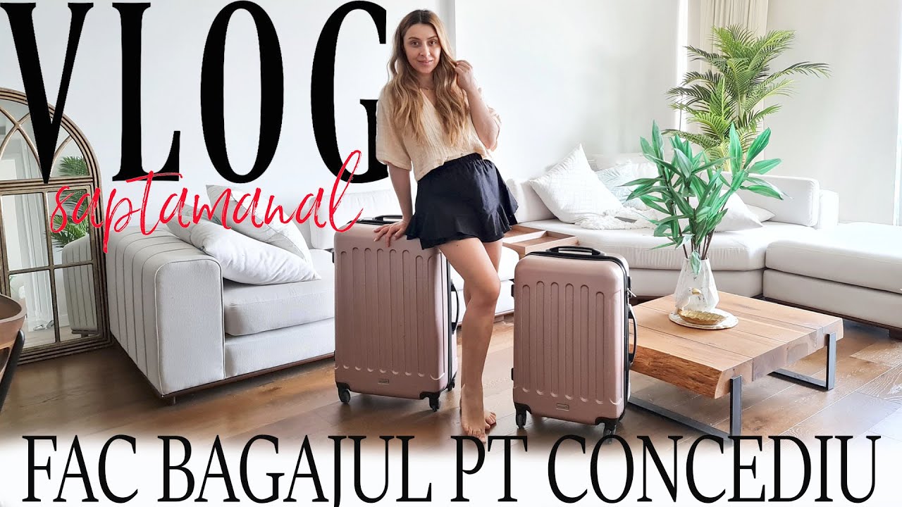 Vlog saptamanal | Ce iau cu mine in bagajul pt Istanbul?
