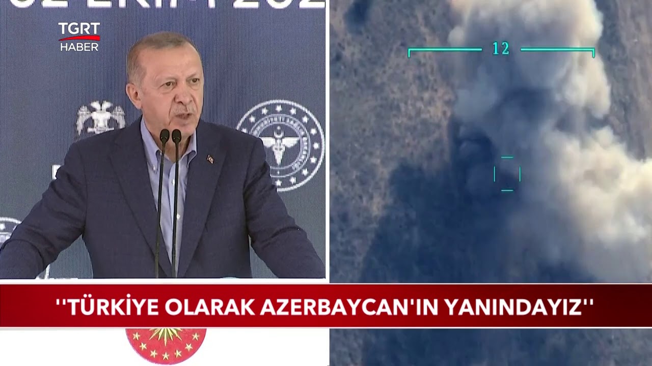 Cumhurbaşkanı Erdoğan: Türkiye Olarak Azerbaycan'ın Yanındayız