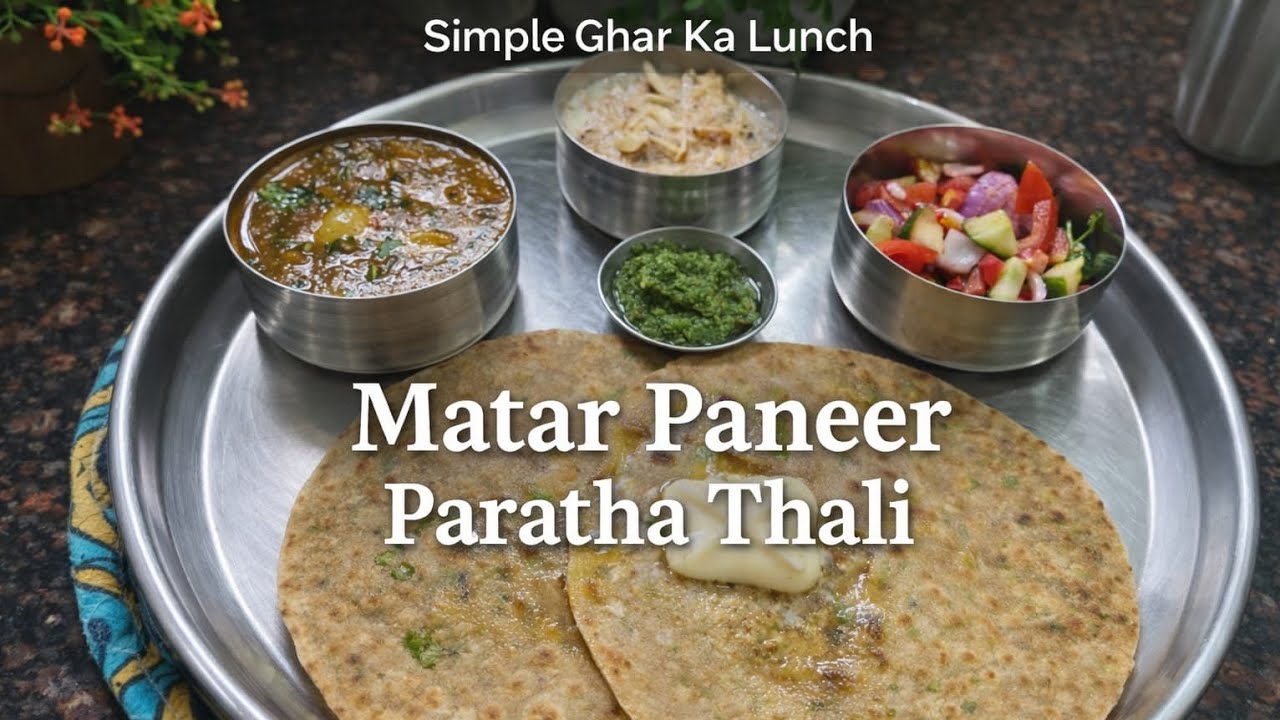 Ghar Wali Matar Paneer Paratha Thali