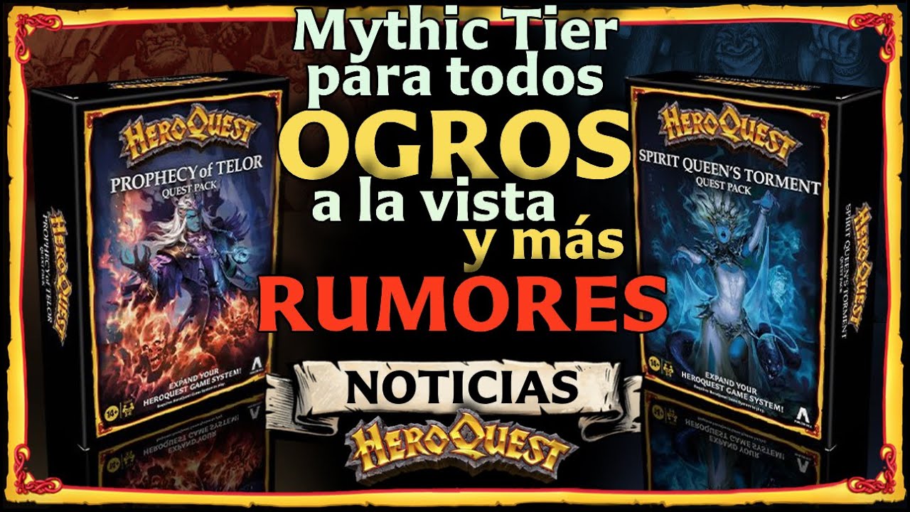 RUMORACOS HEROQUEST - Lo que se ha visto y lo que queda por ver. #heroquest #novedades #rumores