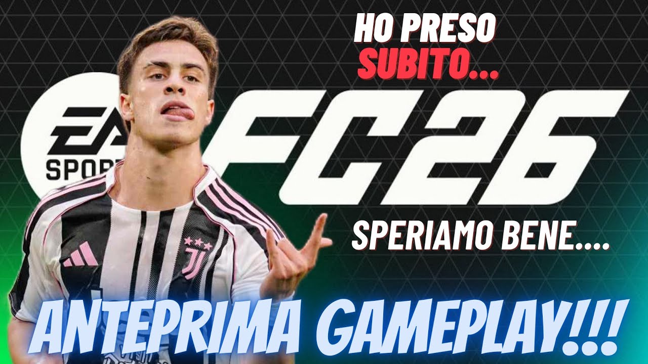 FC 26 anteprima gameplay 