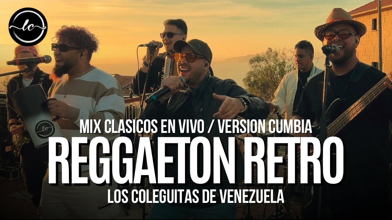 REGGAETON RETRO MIX 2025 / Clásicos del Reggaeton Viejo Versionado a Cumbia | LOS COLEGUITAS