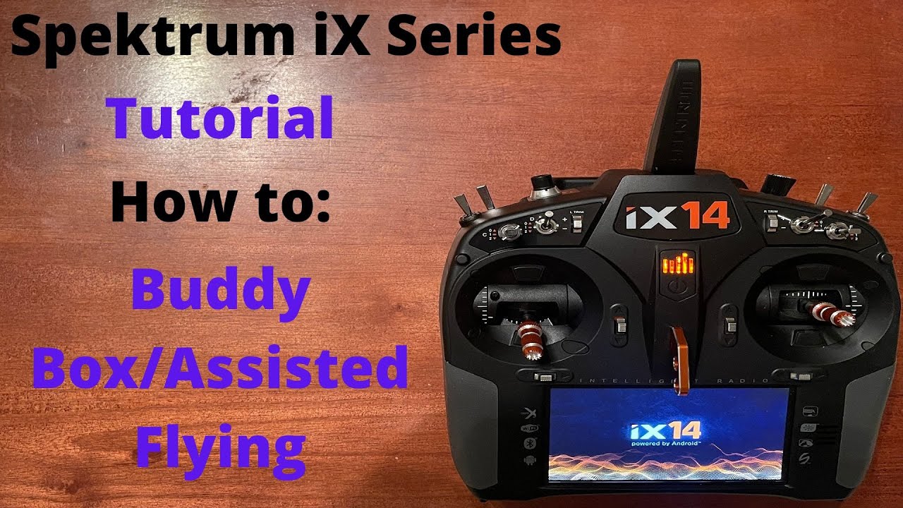 Настройка Spektrum iX: Buddy Box/Помощь в управлении