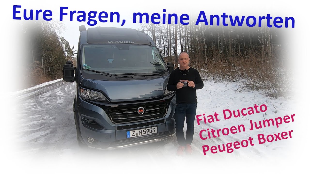 Eure Fragen, meine Antworten Fiat Ducato/ Citroen Jumper/ Peugeot Boxer