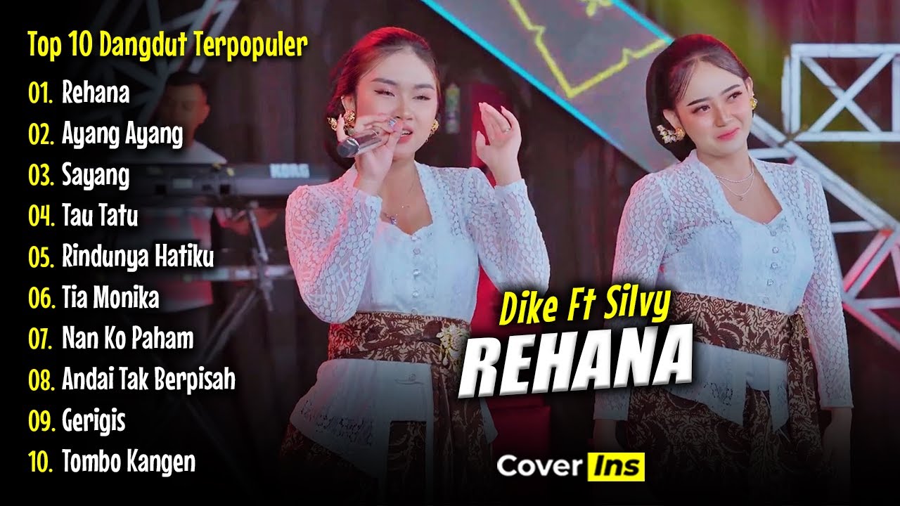 REHANA - Dike Sabrina Ft Silvy Kumalasari Full Album Terbaru | Top 10 Dangdut Koplo Terpopuler 2025