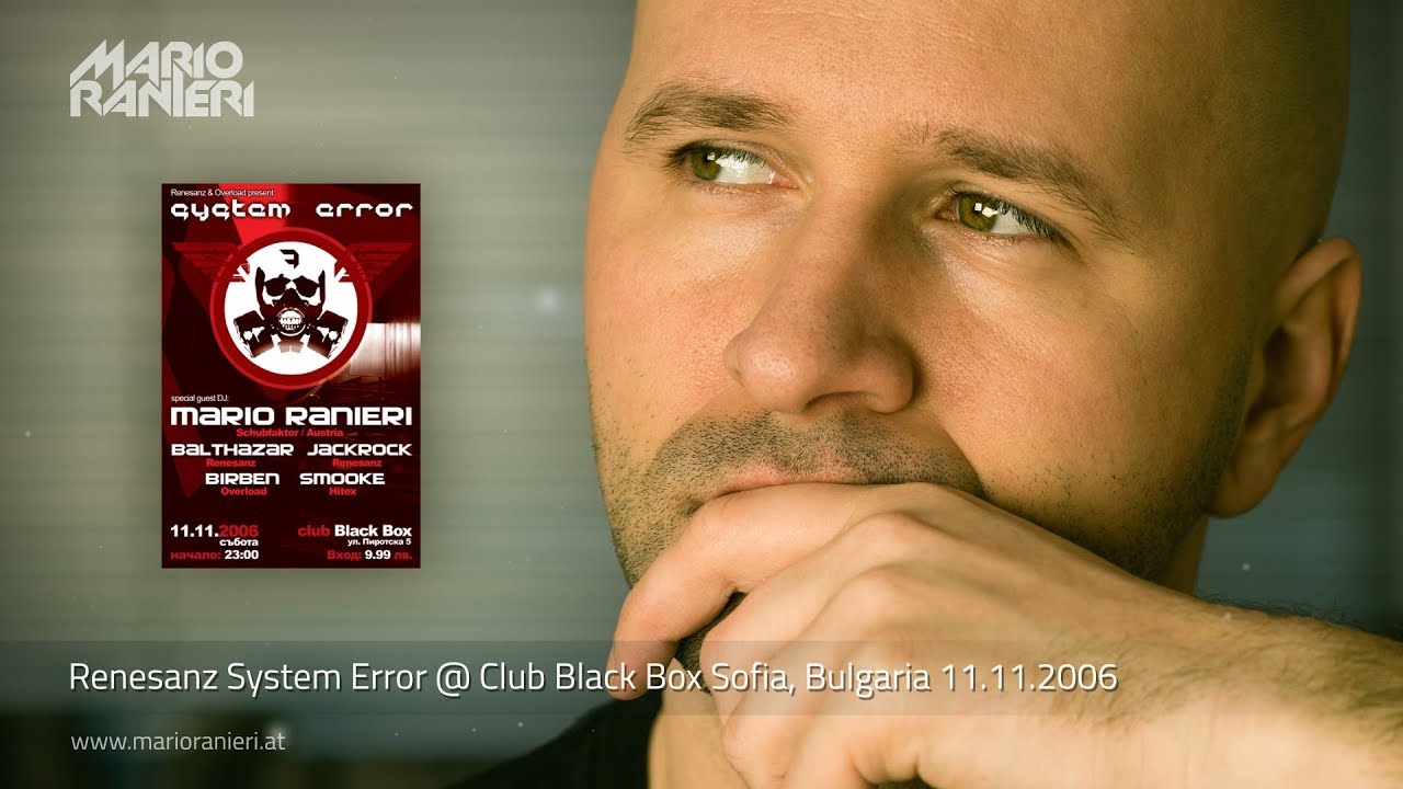 MARIO RANIERI 🎧 System Error @ Club Black Box Sofia, Bulgaria 🇧🇬 11.11.2006 (Official Video)