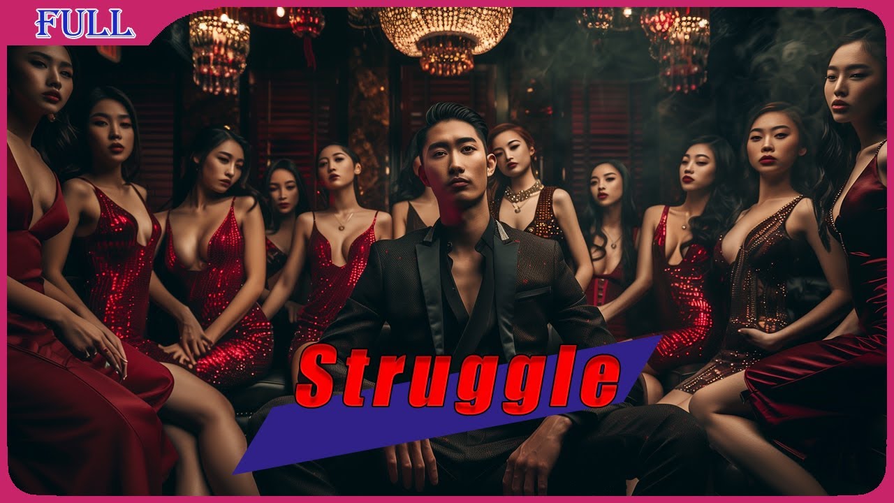 Struggle  | Youth Drama film  Hidden rules in the film and television industry | Full Movie HD