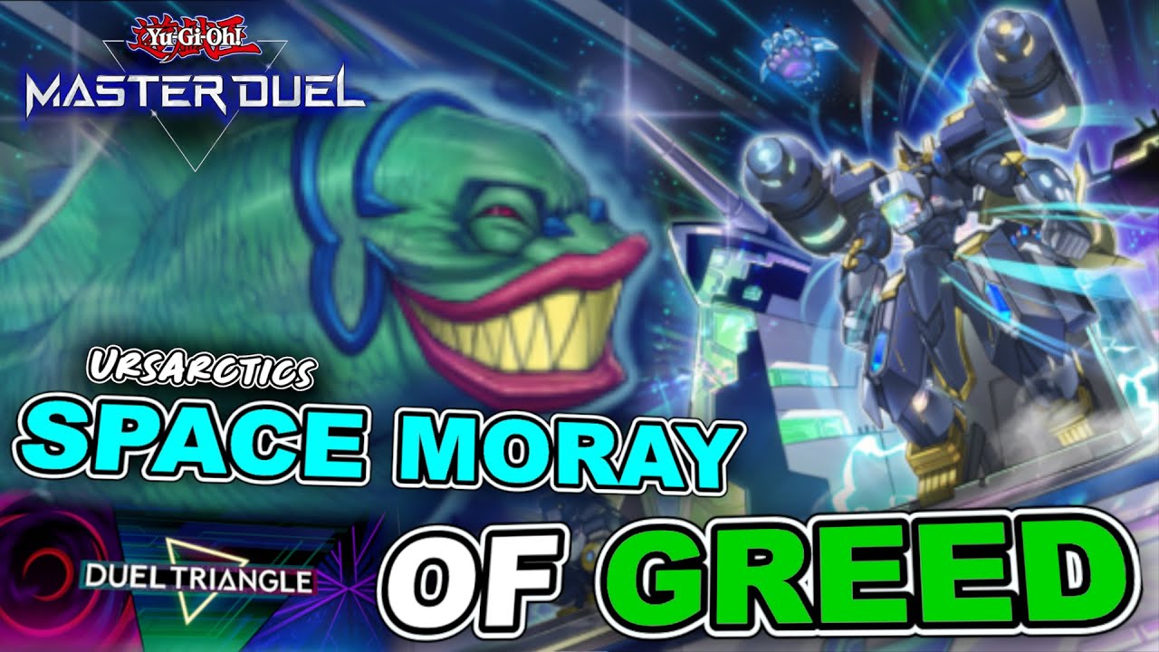 Saved by the MORAY OF GREED in SPACE - Duel Triangle Ursarctics - Rigil A. [Master Duel][Vtuber]