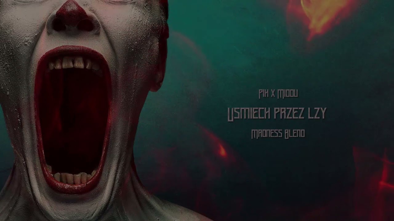 Pih - [02/21] - Uśmiech przez łzy ft. Miodu | Madness Blend | Kwiaty Zła BT