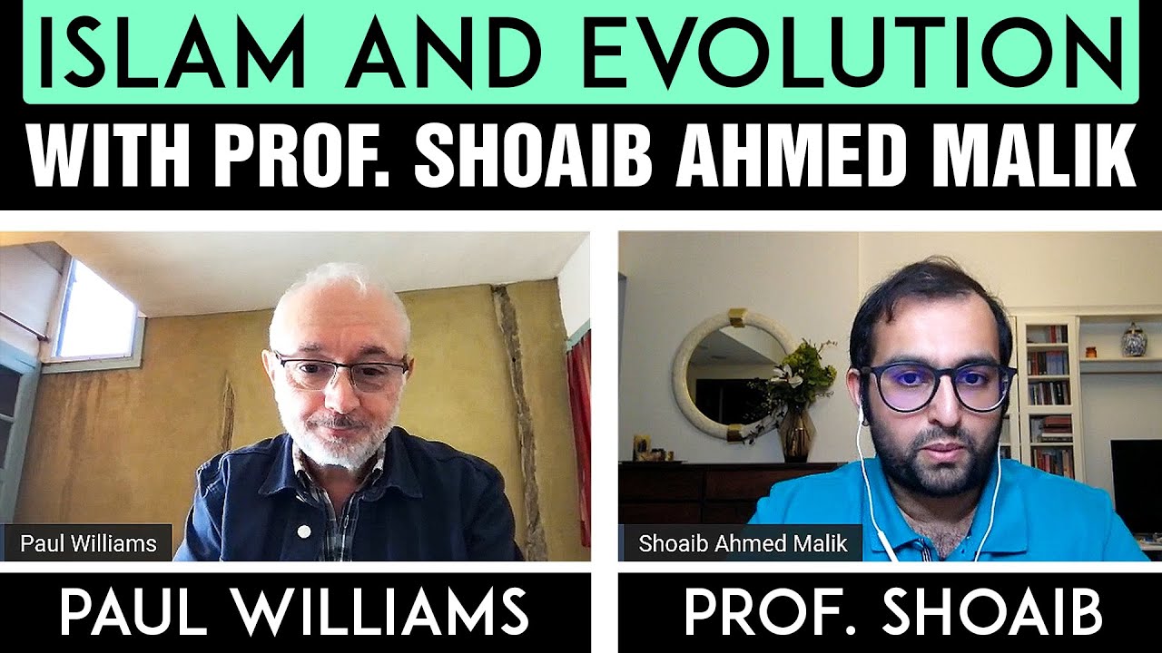 Islam and evolution with Professor Shoaib Ahmed Malik